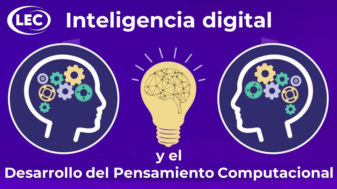 Inteligencia Digital Y El Desarrollo Del Pensamiento Computacional ...